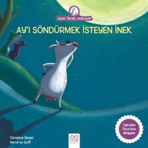 Ay'ı Söndürmek İsteyen İnek - 1