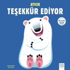 Ayıcık Teşekkür Ediyor - 1