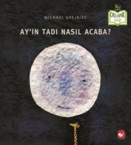 Ayın Tadı Nasıl Acaba? Organik Kitap - 1