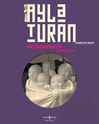 Ayla Turan – Retrospektif - Retrospective - 1