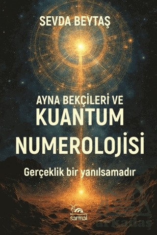 Ayna Bekçileri Ve Kuantum Numerolojisi - 2