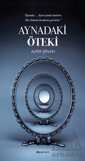 Aynadaki Öteki - Boyut Yayın Grubu