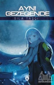 Aynı Gezegende - Dorlion Yayınevi