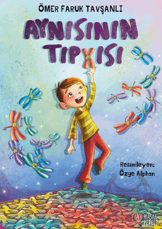Aynısının Tıpkısı - Masalperest