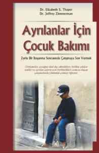 Ayrılanlar İçin Çocuk Bakımı - Arkadaş Yayınevi