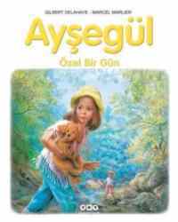 Ayşegül - Özel Bir Gün - Yapı Kredi Yayınları