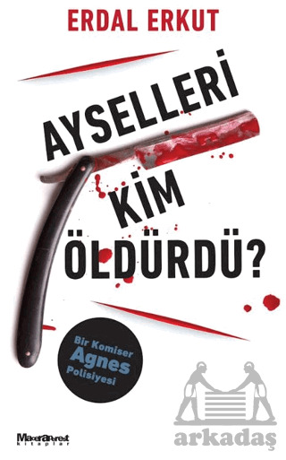 Ayselleri Kim Öldürdü? - 1