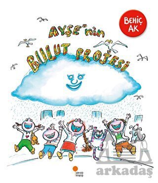 Ayşe'nin Bulut Projesi - Günışığı Kitaplığı