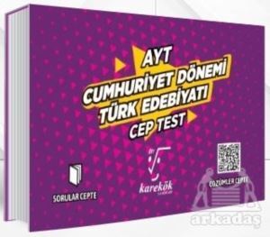 AYT Cep Test Cumhuriyet Dönemi Türk Edebiyatı - Karekök Yayıncılık