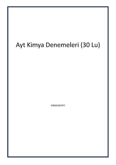 Ayt Kimya Denemeleri (30 Lu) - 1