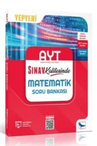 AYT Matematik Sınav Kalitesinde Soru Bankası - Sınav Yayınları