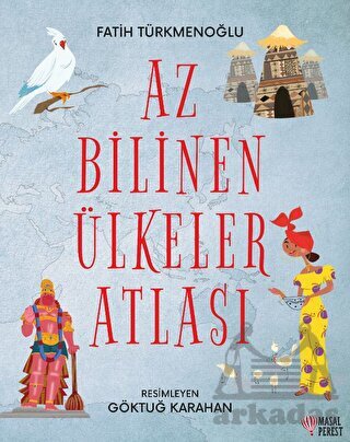 Az Bilinen Ülkeler Atlası - Masalperest