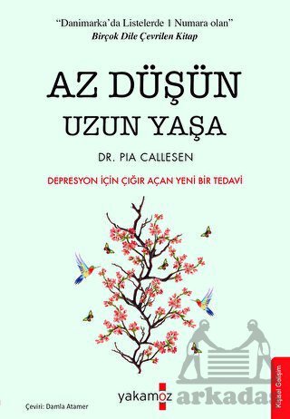Az Düşün Uzun Yaşa - Yakamoz Yayınevi
