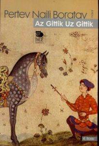 Az Gittik Uz Gittik - İmge Kitabevi Yayınları