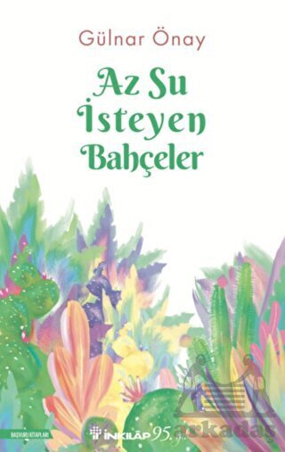 Az Su İsteyen Bahçeler - İnkılap Kitabevi