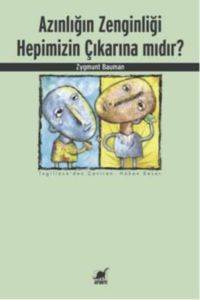 Azınlığın Zenginliği Hepimizin Çıkarına Mıdır? - Ayrıntı Yayınları