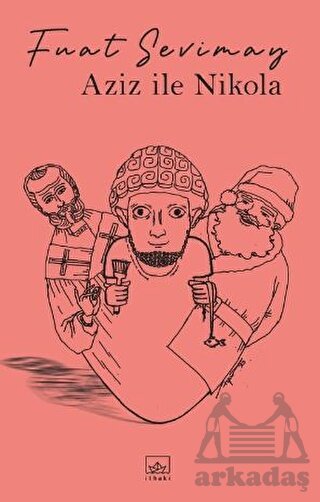 Aziz İle Nikola - İthaki Yayınları