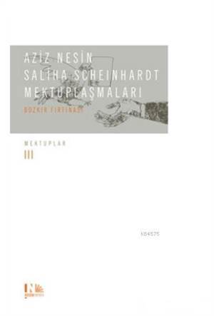 Aziz Nesin Saliha Scheınhardt Mektuplaşmaları - Nesin Yayınları