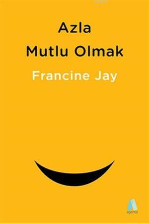 Azla Mutlu Olmak - Aganta Kitap