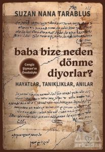 Baba Bize Neden Dönme Diyorlar? - Varlık Yayınları