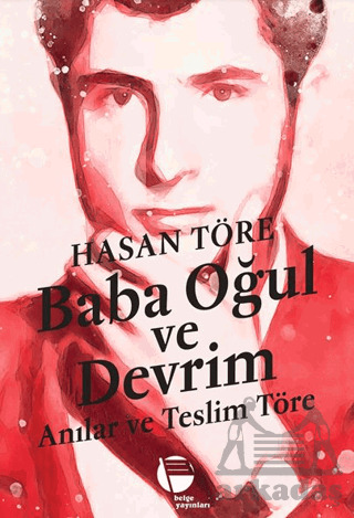 Baba Oğul Ve Devrim - 1