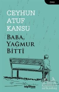 Baba Yağmur Bitti - Telgrafhane Yayınları