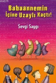 Babaannemin İçine Uzaylı Kaçtı ! - Günışığı Kitaplığı