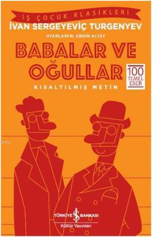 Babalar Ve Oğullar; Kısaltılmış Metin - 1