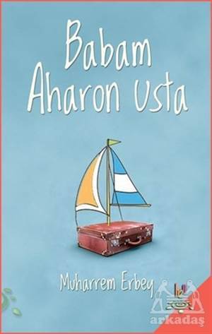 Babam Aharon Usta - H2o Kitap