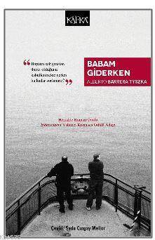 Babam Giderken - Kafka Yayınevi