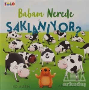 Babam Nerede Saklanıyor ? - Eolo Yayıncılık