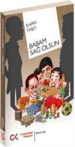 Babam Sağ Olsun - Cumhuriyet Kitapları