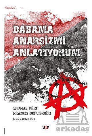 Babama Anarşizmi Anlatıyorum - 1