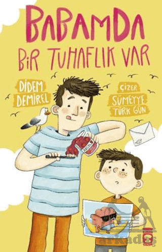 Babamda Bir Tuhaflık Var - Timaş Çocuk