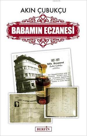 Babamın Eczanesi - Berfin Yayınları