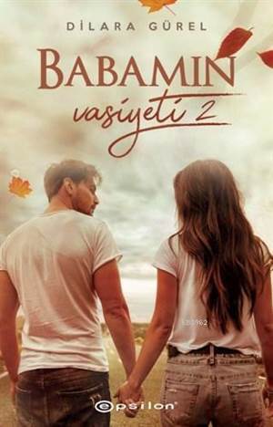 Babamın Vasiyeti - 2 - Epsilon Yayınevi