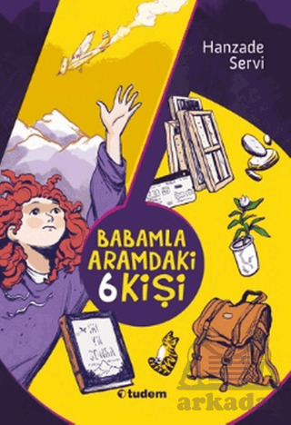 Babamla Aramdaki 6 Kişi - 2