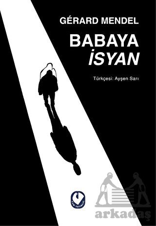 Babaya İsyan - 1