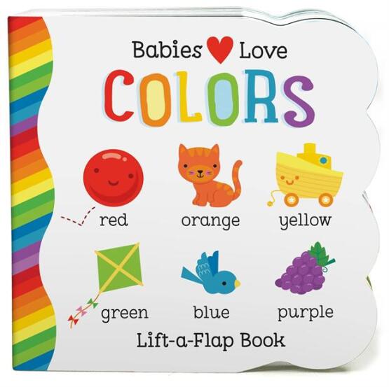 Babies Love Colors (Lift-A-Flap Board Book) - Cottage Door Press