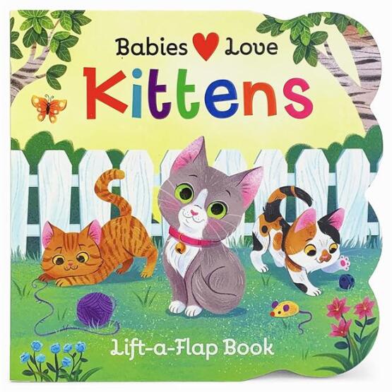Babies Love Kittens (Lift-A-Flap Board Book) - 1