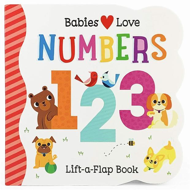 Babies Love Numbers (Lift-A-Flap Board Book)