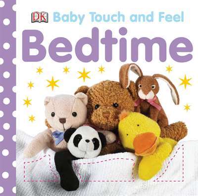 Baby Touch and Feel: Bedtime - DK USA