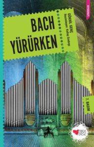 Bach Yürürken - Can Yayınları