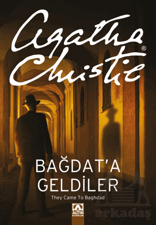 Bağdata Geldiler - Altın Kitaplar