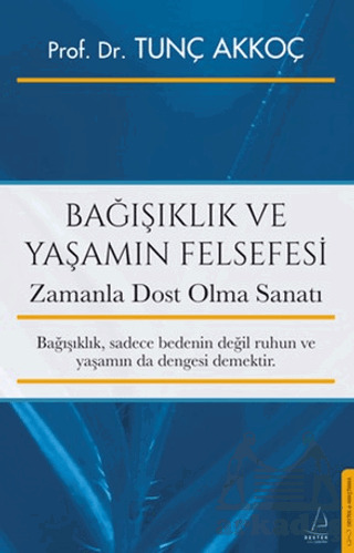 Bağışıklık Ve Yaşamın Felsefesi - 1