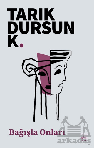 Bağışla Onları - İthaki Yayınları