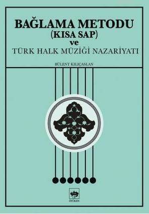 Bağlama Metodu (Kısa Sap) Ve Türk Halk Müziği - Ötüken Neşriyat