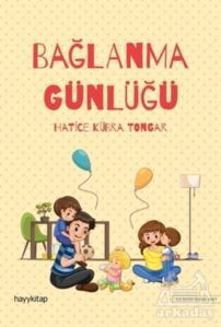 Bağlanma Günlüğü - Hayykitap
