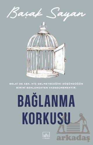 Bağlanma Korkusu - 1