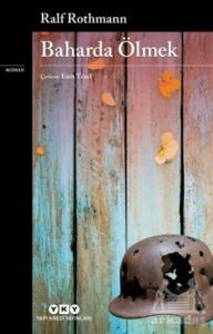 Baharda Ölmek - Yapı Kredi Yayınları